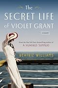 The Secret Life of Violet Grant (Schuyler Sisters, #1)