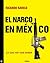 El narco en México