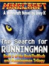 The Search for Runningman - A Novel starring RockTheBlock and Runningman: Book Two of the RockTheBlock and Runningman Trilogy