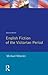 English Fiction of the Victorian Period (Longman Literature In English Series)