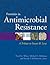 Frontiers in Antimicrobial Resistance: A Tribute to Stuart B. Levy