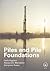Piles and Pile Foundations