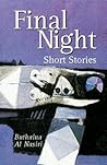 Final Night: Short Stories (Modern Arabic Literature