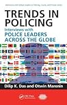 Trends in Policing (Interviews with Global Leaders in Policing, Courts, and Prisons)