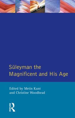 Suleyman the Magnificent and His Age (Paperback)