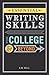 Essential Writing Skills for College and Beyond by Charlene Gill