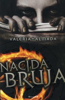 Nacida bruja / Born Witch (Spanish Edition)