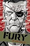 Fury MAX by Garth Ennis Fury MAX by Garth Ennis
