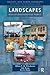 Landscapes (Insights Into Human Geography)