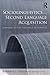 Sociolinguistics and Second Language Acquisition: Learning to Use Language in Context (Second Language Acquisition Research Series)