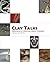 Clay Talks: Reflections by American Master Ceramists