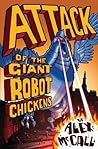 Attack of the Giant Robot Chickens (Kelpies)