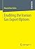 Enabling the Iranian Gas Export Options: The Destiny of Iranian Energy Relations in a Tripolar Struggle over Energy Security and Geopolitics