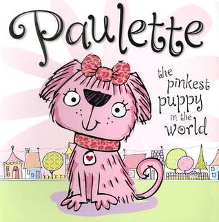 Paulette the Pinkest Puppy in the World