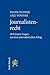Journalistenrecht by Frank Fechner