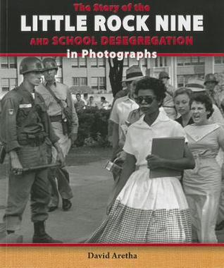 Little Rock Nine and School Desegregation