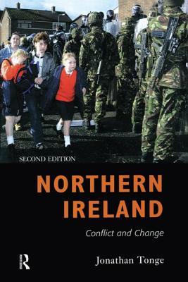 Northern Ireland: Conflict and Change (Paperback)