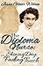 The Diploma Nurse: Her Shining Day, Her Fading Touch