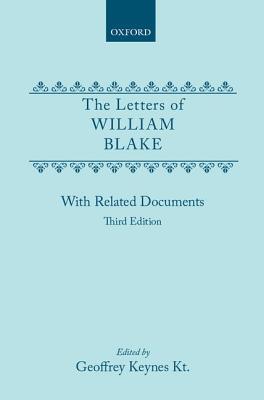 The Letters of William Blake, with Related Documents (Hardcover)