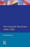 The Financial Revolution 1660-1750 (Seminar Studies)