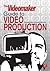 The Videomaker Guide to Video Production by Videomaker