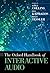 The Oxford Handbook of Interactive Audio