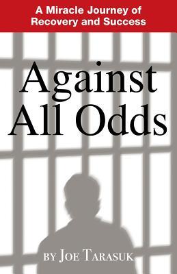 Against All Odds: A Miracle Journey of Recovery and Success