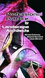 Professional Practice for Landscape Architects, Second Edition