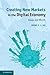Creating New Markets in the Digital Economy: Value and Worth