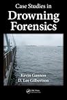 Case Studies in Drowning Forensics Case Studies in Drowning Forensics
