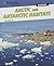 Arctic and Antarctic Habitats (Discovery Education: Habitats, 3)