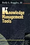 Knowledge Management Tools (Resources for the Knowledge-Based Economy) Knowledge Management Tools (Resources for the Knowledge-Based Economy)