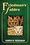 Friedman's Fables