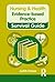 Nursing & Health Survival Guide: Evidence Based Practice: Evidence-based Practice