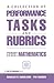 A Collection of Performance Tasks and Rubrics (Primary School Mathematics)