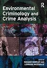 Environmental Criminology and Crime Analysis (Crime Science Series)