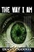 The Way I Am