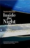 Inside the Night: A Modern Arabic Novel