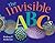 The Invisible ABCs: Exploring the World of Microbes (ASM Books)