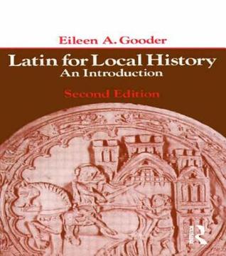 Latin for Local History (Longman Paperback)