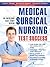 Medical-Surgical Nursing Test Success: An Unfolding Case Study Review
