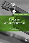Peace in World History (Themes in World History)