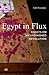 Egypt in Flux by Adel Iskandar