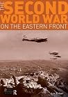 The Second World War on the Eastern Front (Seminar Studies) The Second World War on the Eastern Front (Seminar Studies)