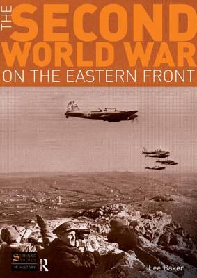 The Second World War on the Eastern Front (Seminar Studies)