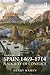 Spain, 1469-1714: A Society of Conflict