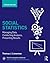 Social Statistics: Managing Data, Conducting Analyses, Presenting Results (Sociology Re-Wired)