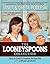 The Looneyspoons Collection  by Janet Podleski