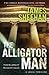 The Alligator Man by James  Sheehan