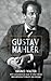 Gustav Mahler (Dover Books ...